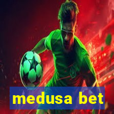 medusa bet